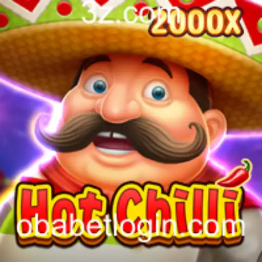 Descubra o Emocionante Jogo HotChilli com Código obabet03